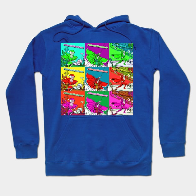 Choose Your Santa Pop Art! Hoodie by Jokertoons